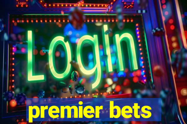 premier bets